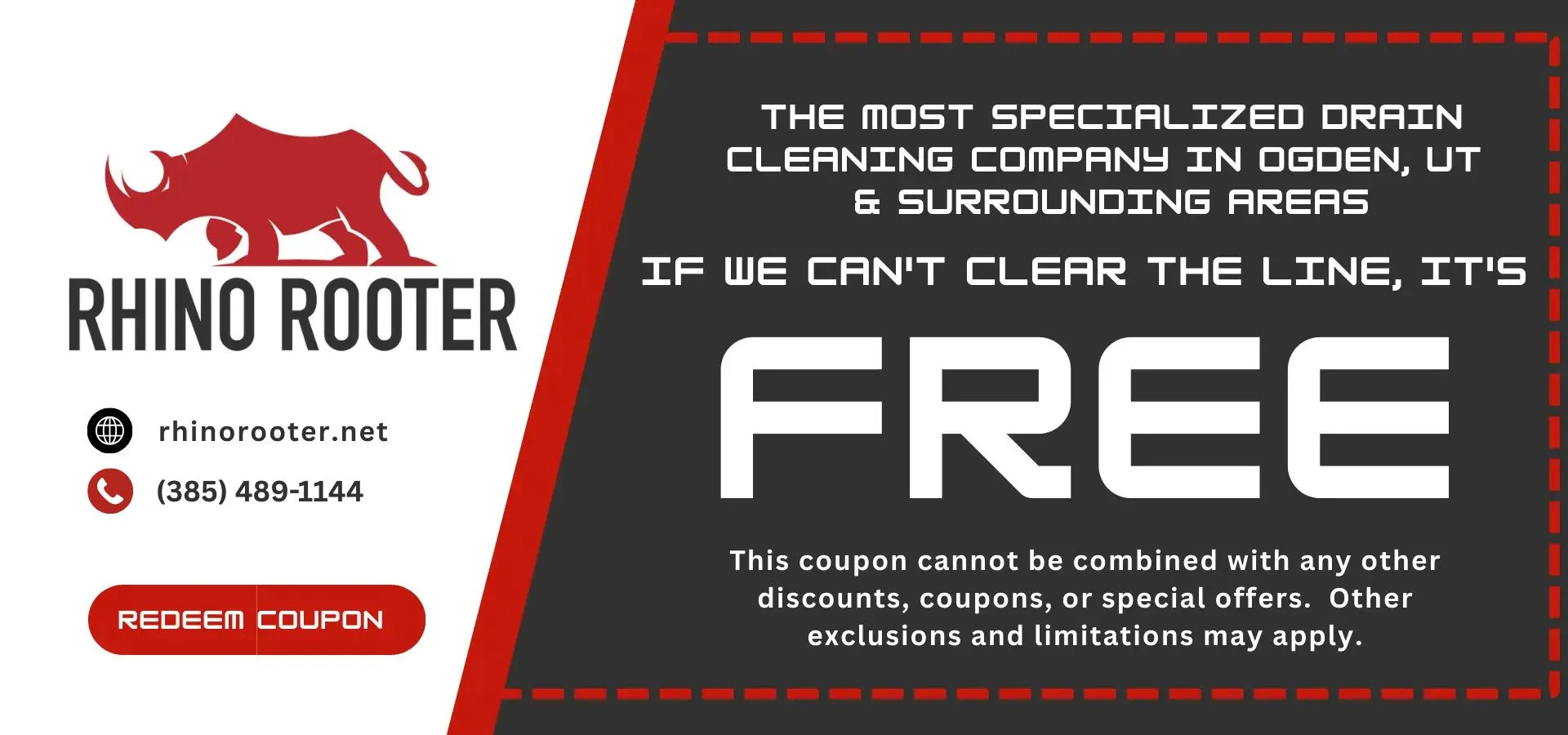 Rhino Rooter ad shows their promise: if drain cleaning doesnt fix your clog, you pay nothing. Includes company info and a way to use the coupon.